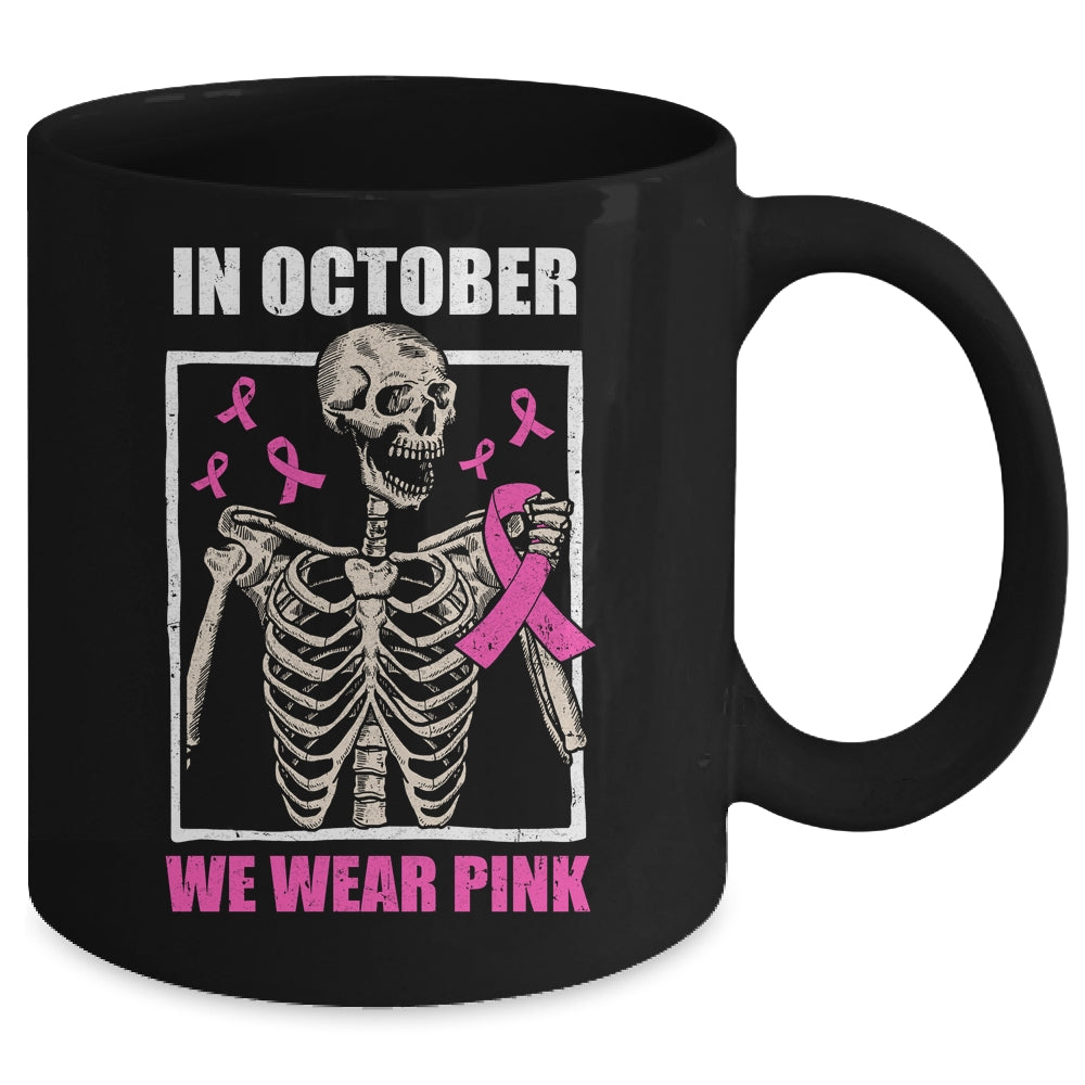 In October We Wear Pink Breast Cancer Skeleton Halloween Mug | siriusteestore