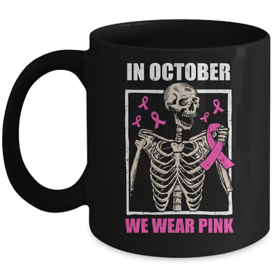 In October We Wear Pink Breast Cancer Skeleton Halloween Mug | siriusteestore