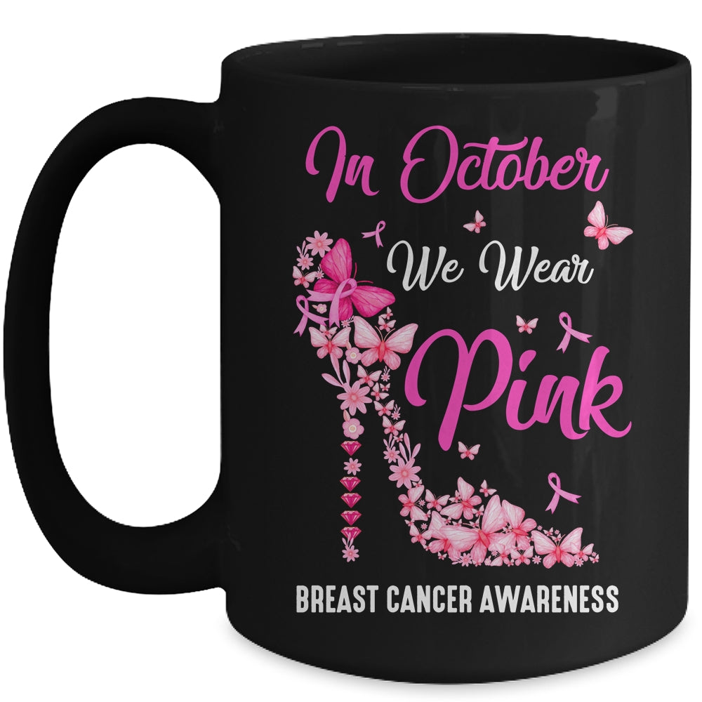 In October We Wear Pink Butterflies Breast Cancer Awareness Mug | siriusteestore