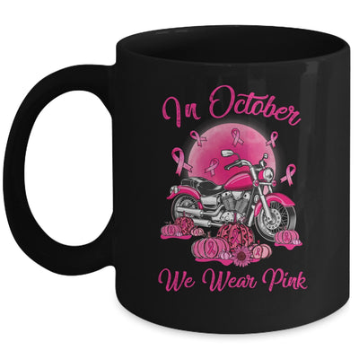 In October We Wear Pink Motorcycle Breast Cancer Bikers Mug | siriusteestore