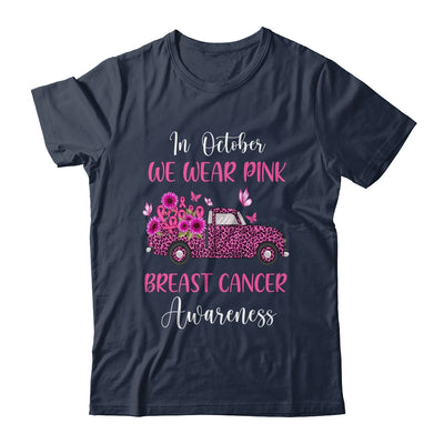 In October We Wear Pink Ribbon Leopard Truck Breast Cancer Shirt & Hoodie | siriusteestore