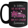 In October We Wear Pink Ribbon Leopard Truck Breast Cancer Mug | siriusteestore