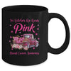 In October We Wear Pink Ribbon Truck Breast Cancer Mug | siriusteestore