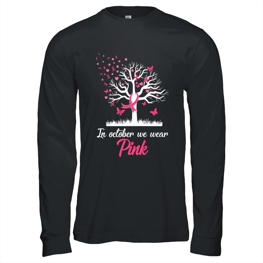 In October We Wear Pink Tree Breast Cancer Awareness Shirt & Hoodie | siriusteestore
