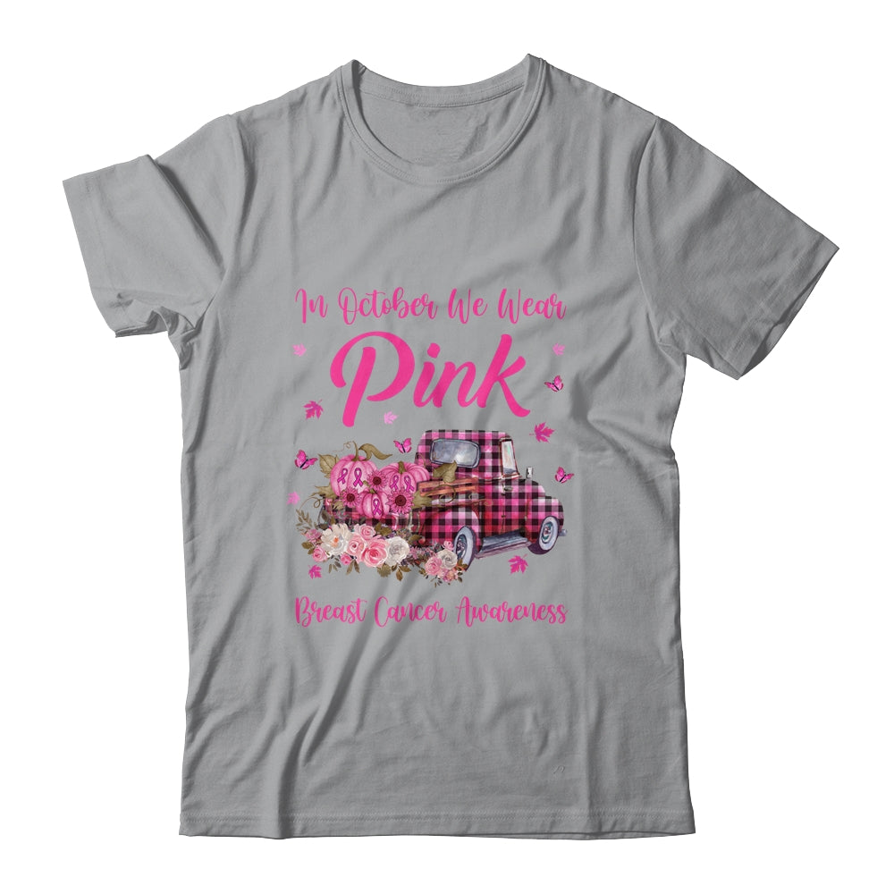 In October We Wear Pink Truck Breast Cancer Awareness Shirt & Hoodie | siriusteestore