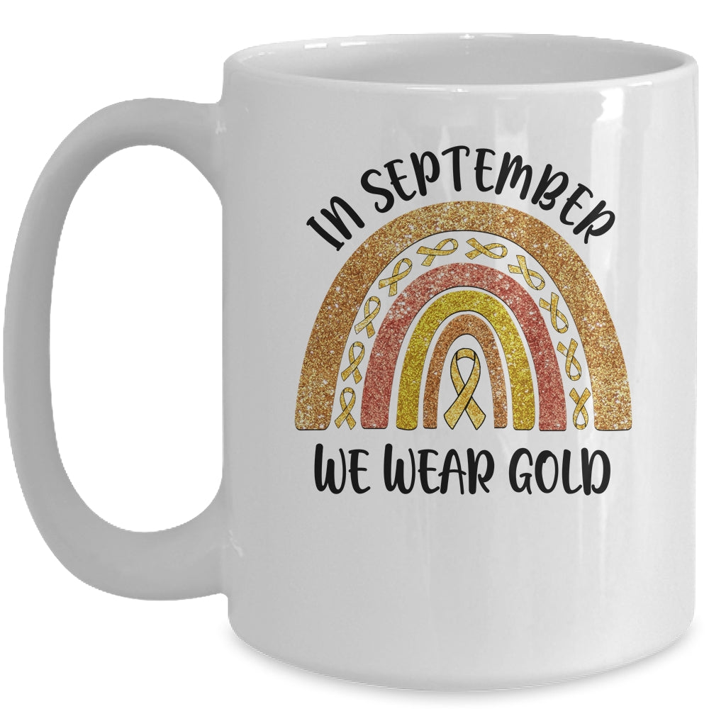 In September We Wear Gold Rainbow Childhood Cancer Awareness Mug | siriusteestore