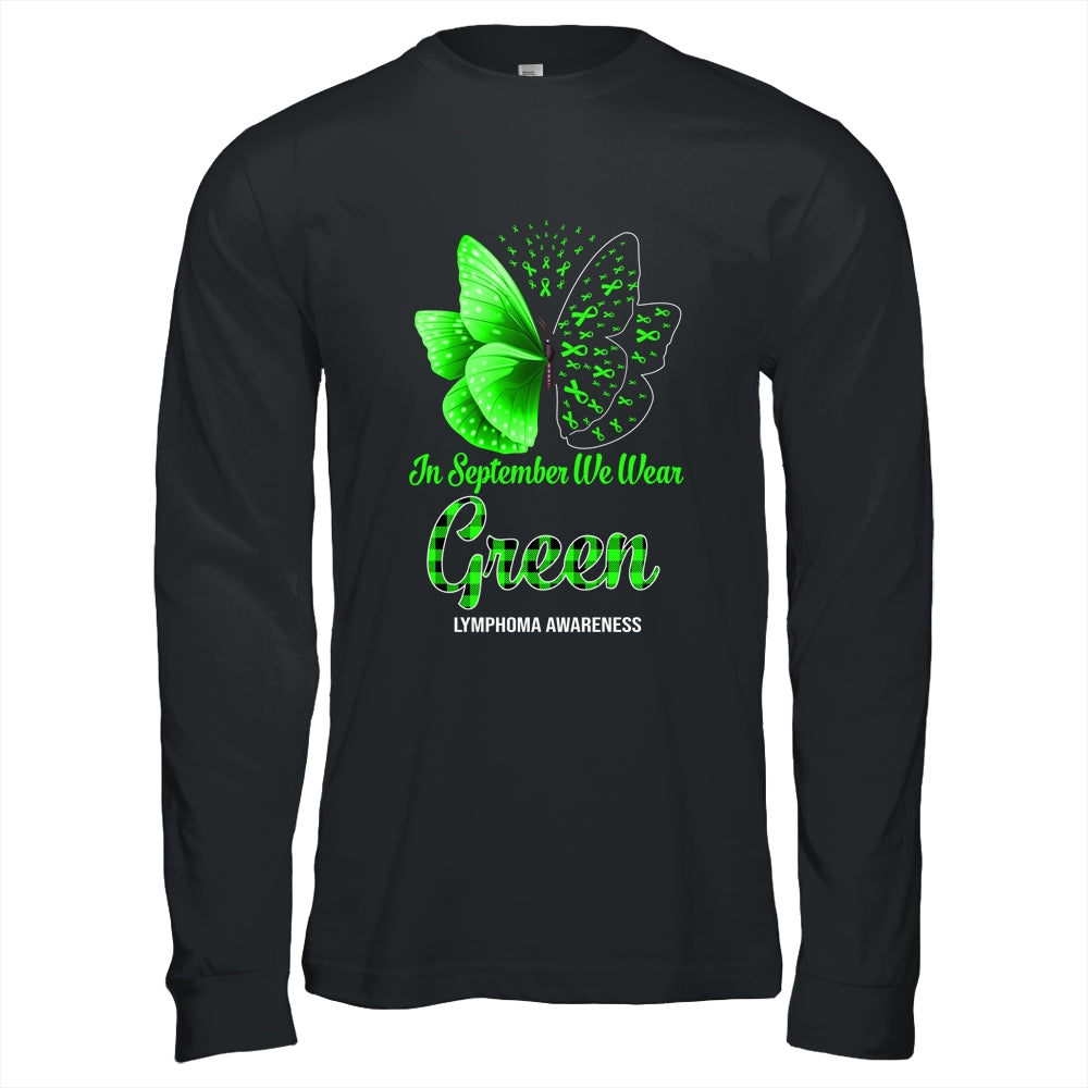 In September We Wear Green Lymphoma Awareness Butterfly Shirt & Hoodie | siriusteestore