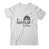 It's A Beautiful Day To Learn Rainbow Heart Shirt & Tank Top | siriusteestore