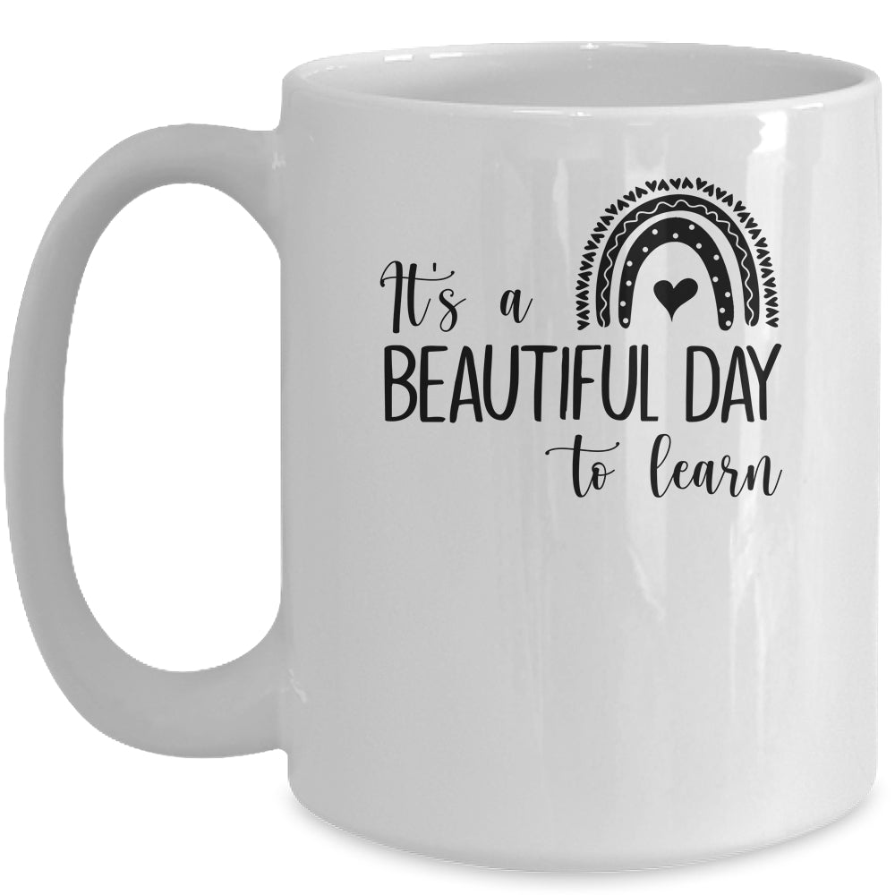 It's A Beautiful Day To Learn Rainbow Heart Mug | siriusteestore