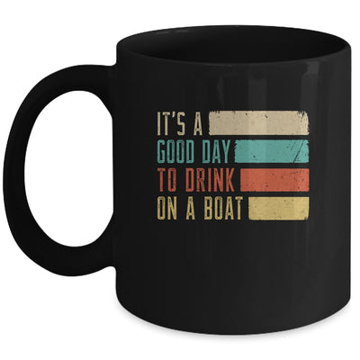 It's A Good Day To Drink On A Boat Retro Vintage Boating Mug | siriusteestore