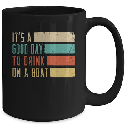 It's A Good Day To Drink On A Boat Retro Vintage Boating Mug | siriusteestore