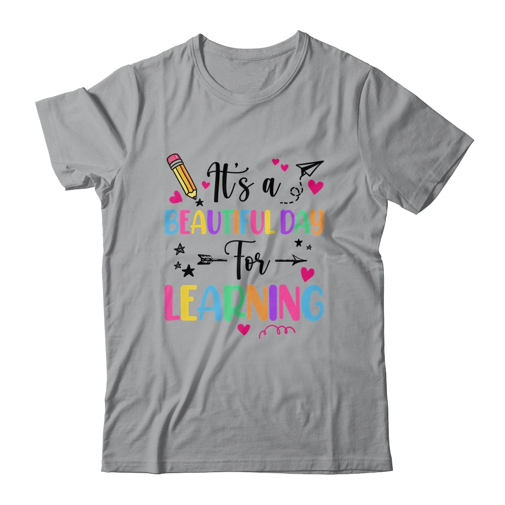 It's Beautiful Day For Learning Teachers Students Women Shirt & Hoodie | siriusteestore