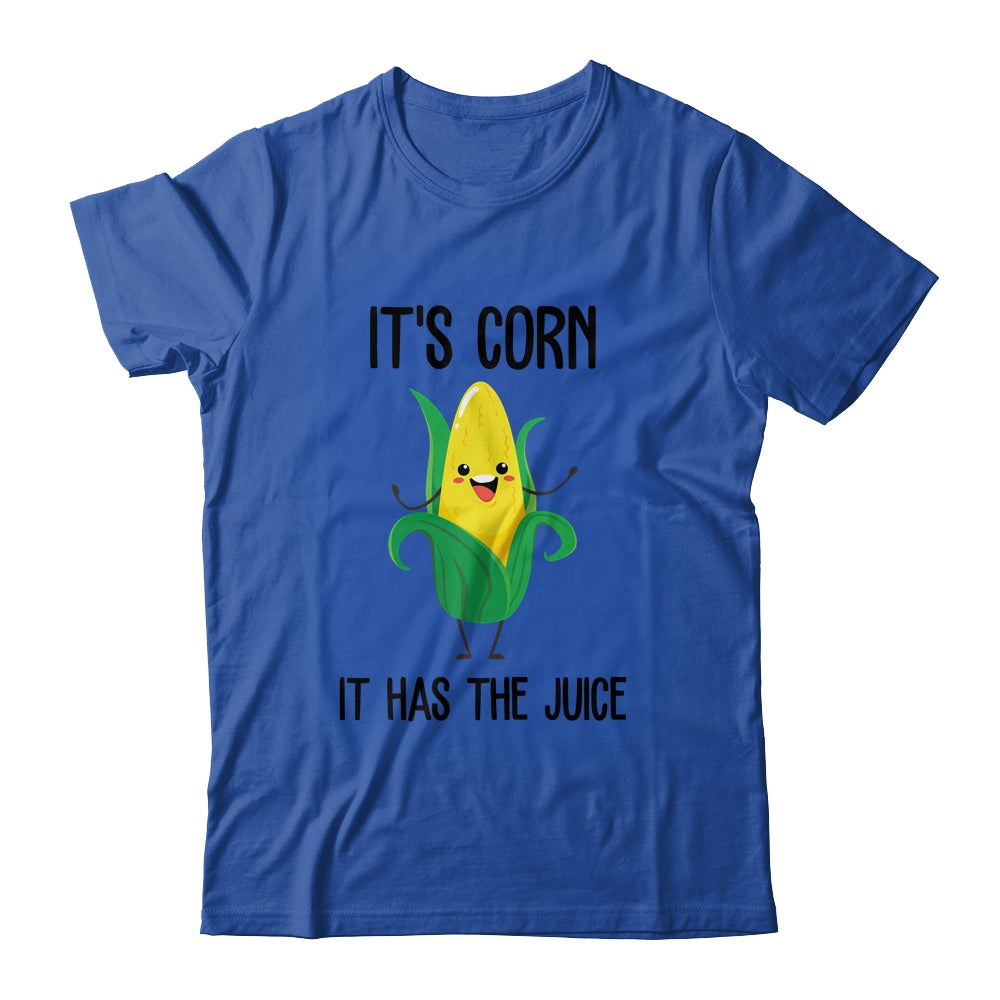 It's Corn Funny Trendy Design It's Corn It Has The Juice Shirt & Tank Top | siriusteestore