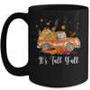 It's Fall Y'all Pumpkin Truck Autumn Tree Hello Fall Women Mug | siriusteestore