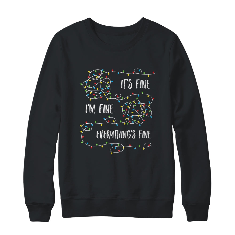 It's Fine I'm Fine Everything Is Fine Christmas Lights Shirt & Sweatshirt | siriusteestore