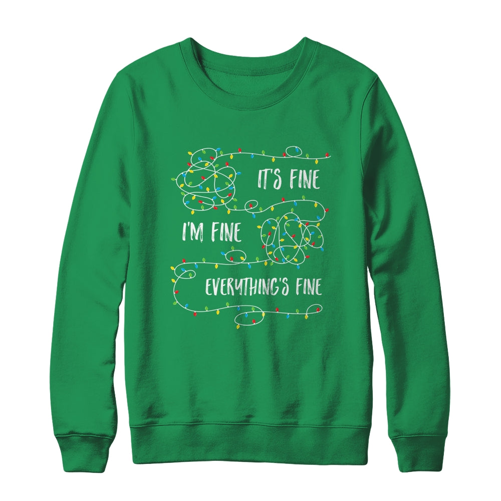 It's Fine I'm Fine Everything Is Fine Christmas Lights Shirt & Sweatshirt | siriusteestore