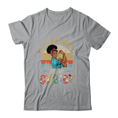 It's My Body Choice Feminist Black Womens Floral Feminist Shirt & Tank Top | siriusteestore