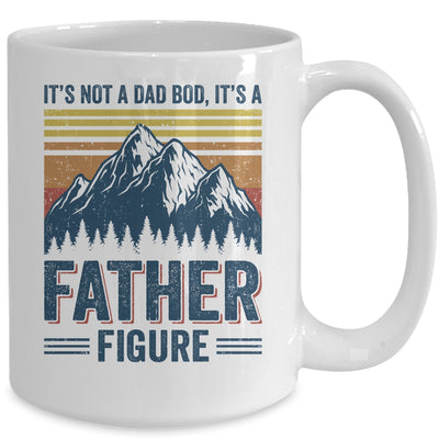 It's Not A Dad Bod It's A Father Figure Mountain Mug | siriusteestore