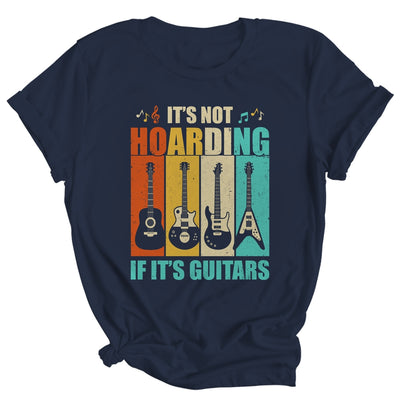 It's Not Hoarding If It's Guitars Funny Musician Guitar Shirt & Hoodie | siriusteestore