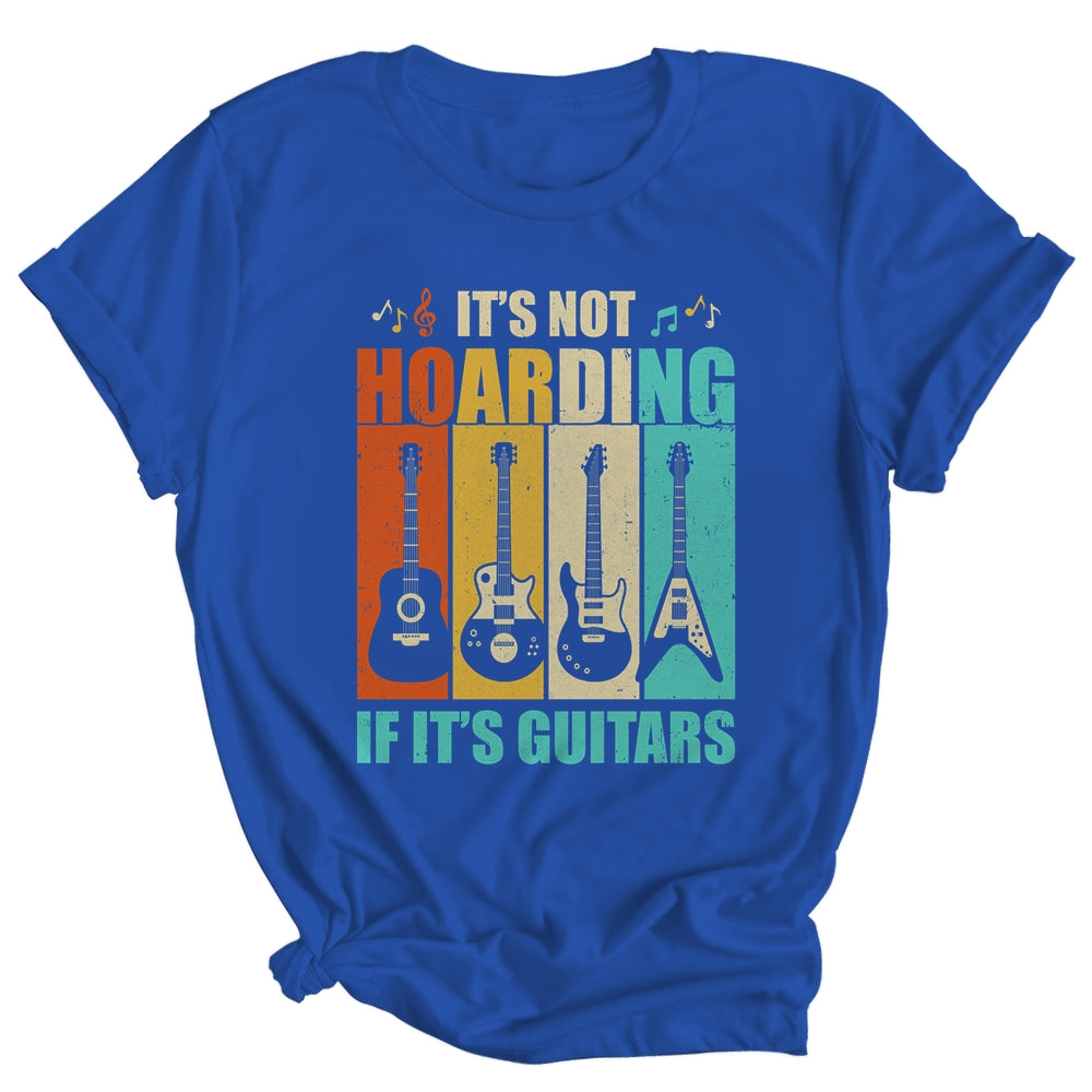 It's Not Hoarding If It's Guitars Funny Musician Guitar Shirt & Hoodie | siriusteestore