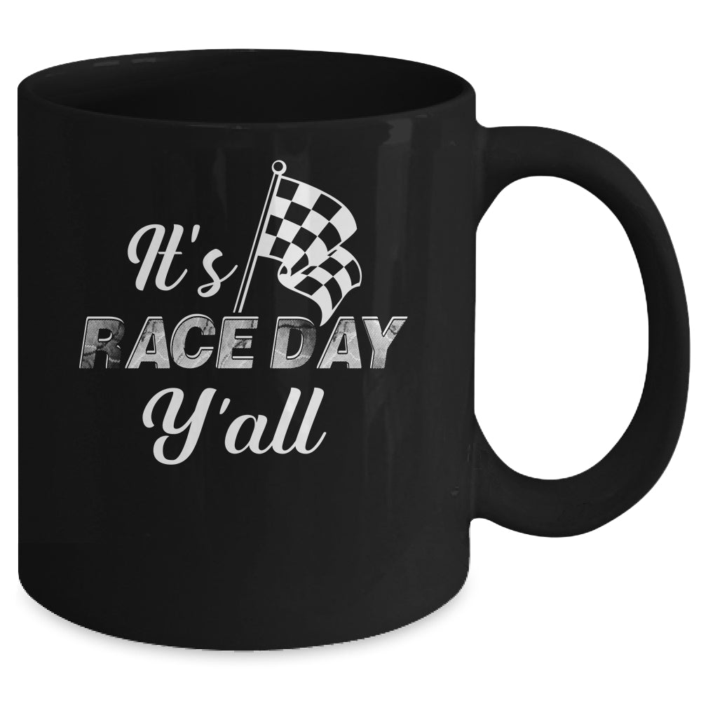 It's Race Day Y'all Car Racing Funny Race Day Mug | siriusteestore
