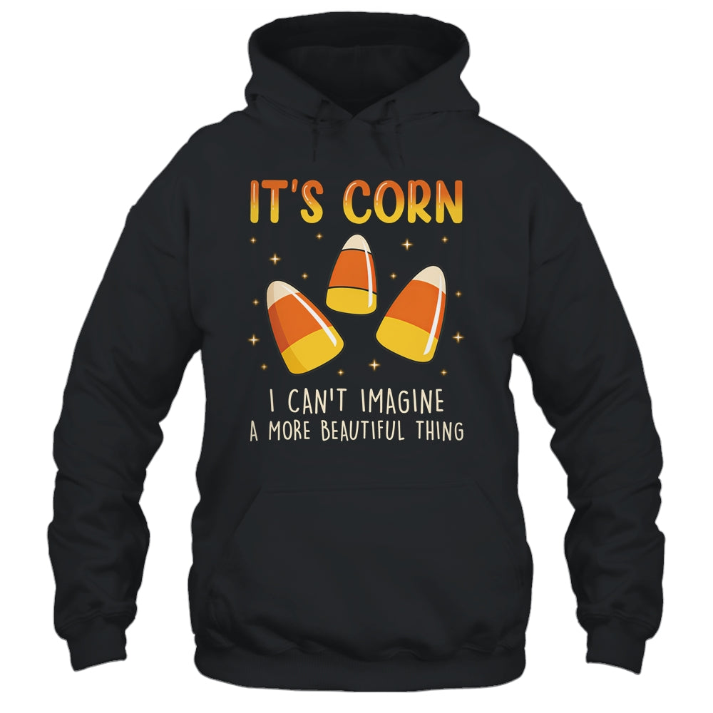 Its Corn Candy Corn Halloween Funny Halloween Corn Shirt & Hoodie | siriusteestore