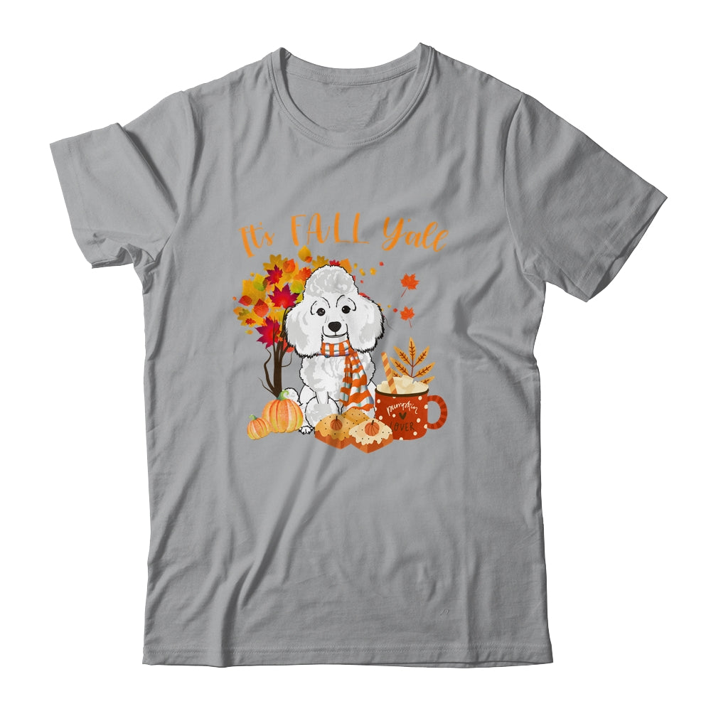 Its Fall Yall Poodle Dog Halloween Autumn Shirt & Sweatshirt | siriusteestore