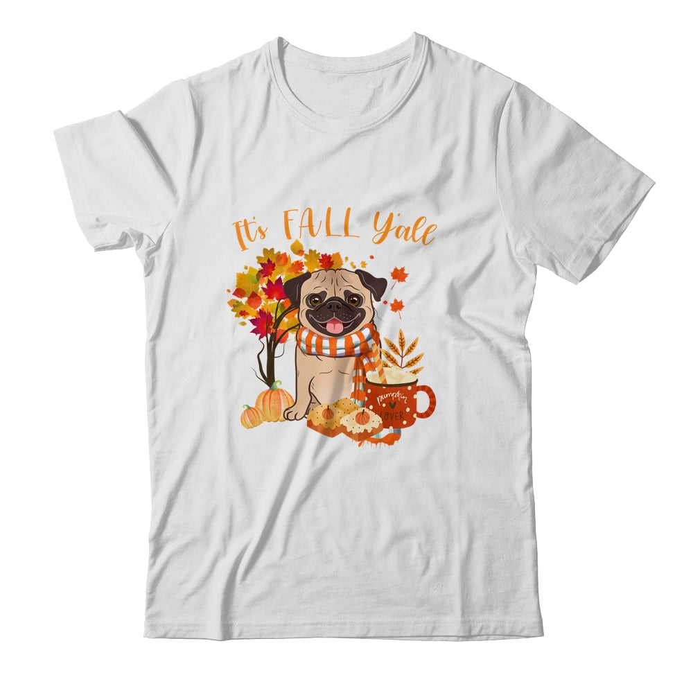 Its Fall Yall Pug Dog Halloween Autumn Shirt & Sweatshirt | siriusteestore