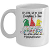 Its Fine Were Fine Everything is Fine First Grade Teacher Mug | siriusteestore