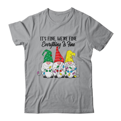Its Fine Were Fine Everything is Fine Gnome Christmas Lights Shirt & Sweatshirt | siriusteestore