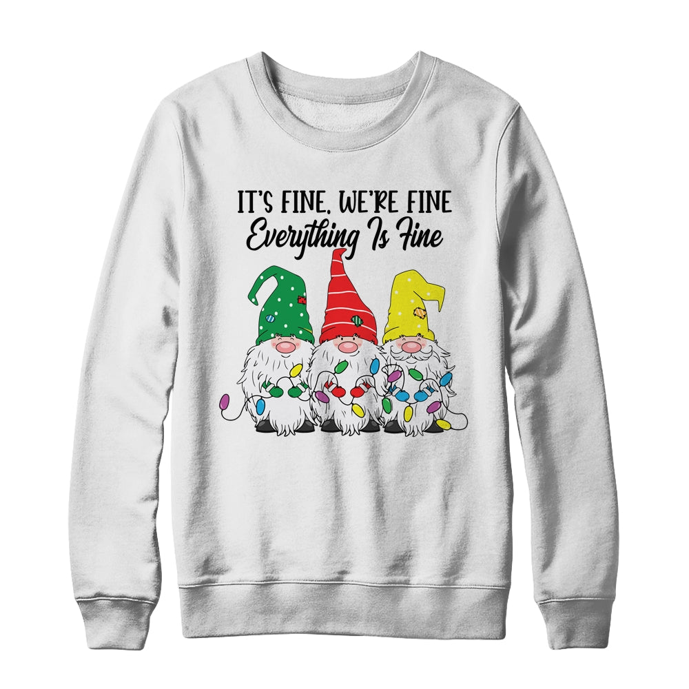Its Fine Were Fine Everything is Fine Gnome Christmas Lights Shirt & Sweatshirt | siriusteestore