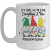 Its Fine Were Fine Everything is Fine Preschool Teacher Mug | siriusteestore
