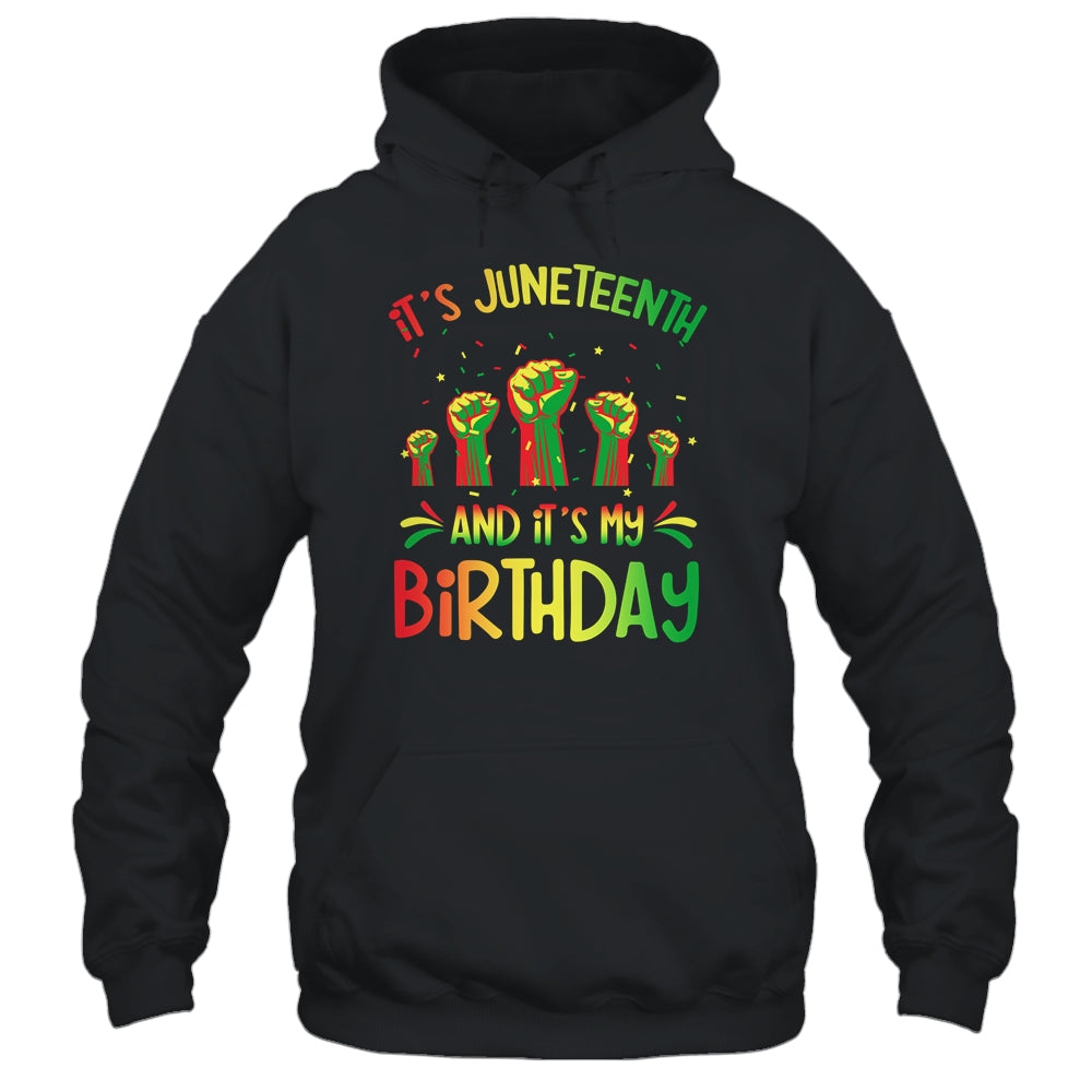 Its Juneteenth And My Birthday African Black Juneteenth Shirt & Tank Top | siriusteestore