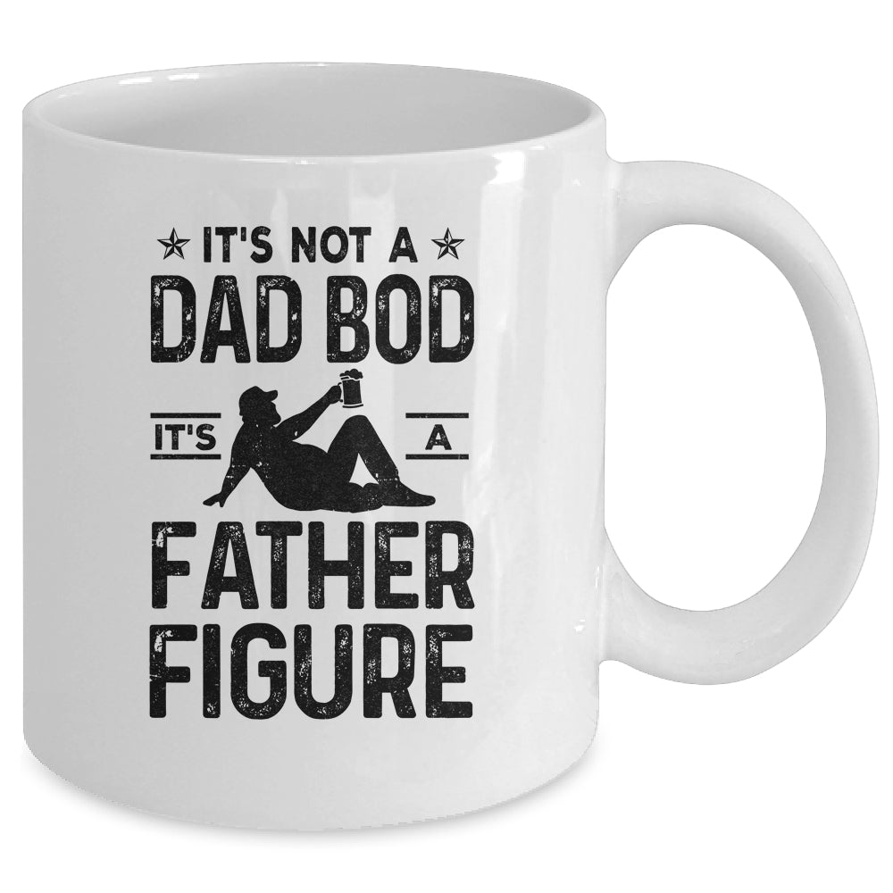 Its Not A Dad Bod Its A Father Figure Beer Lover For Men Mug | siriusteestore
