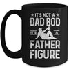 Its Not A Dad Bod Its A Father Figure Drink Beer For Men Mug | siriusteestore