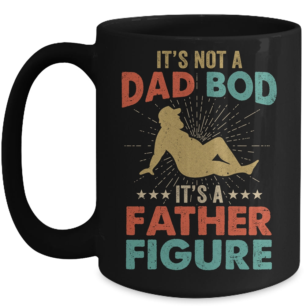 Its Not A Dad Bod Its Father Figure Vintage Fathers Day Mug | siriusteestore