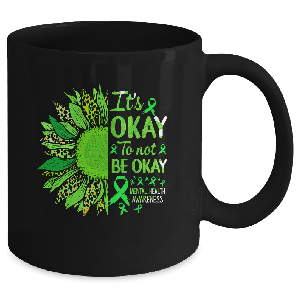 Its Okay to Not Be Okay Mental Health Awarenes Sunflower Mug | siriusteestore