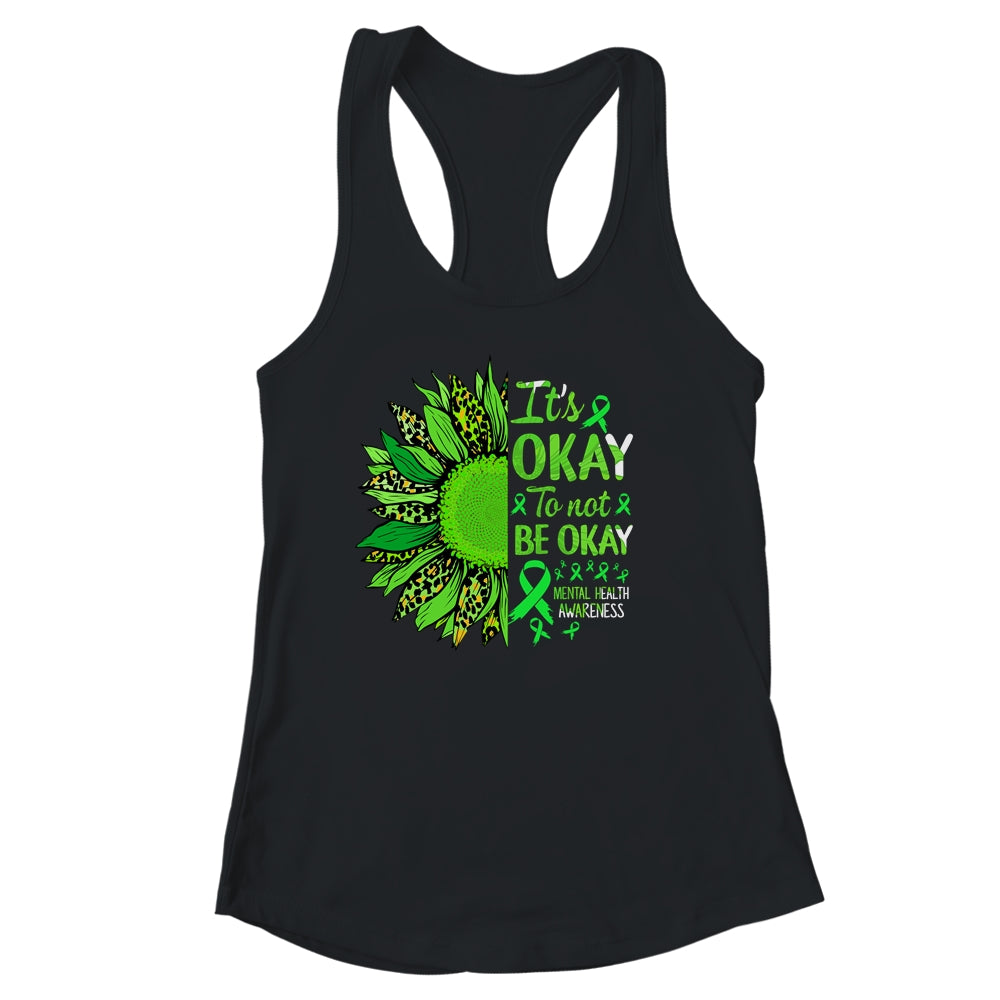 Its Okay to Not Be Okay Mental Health Awarenes Sunflower Shirt & Tank Top | siriusteestore