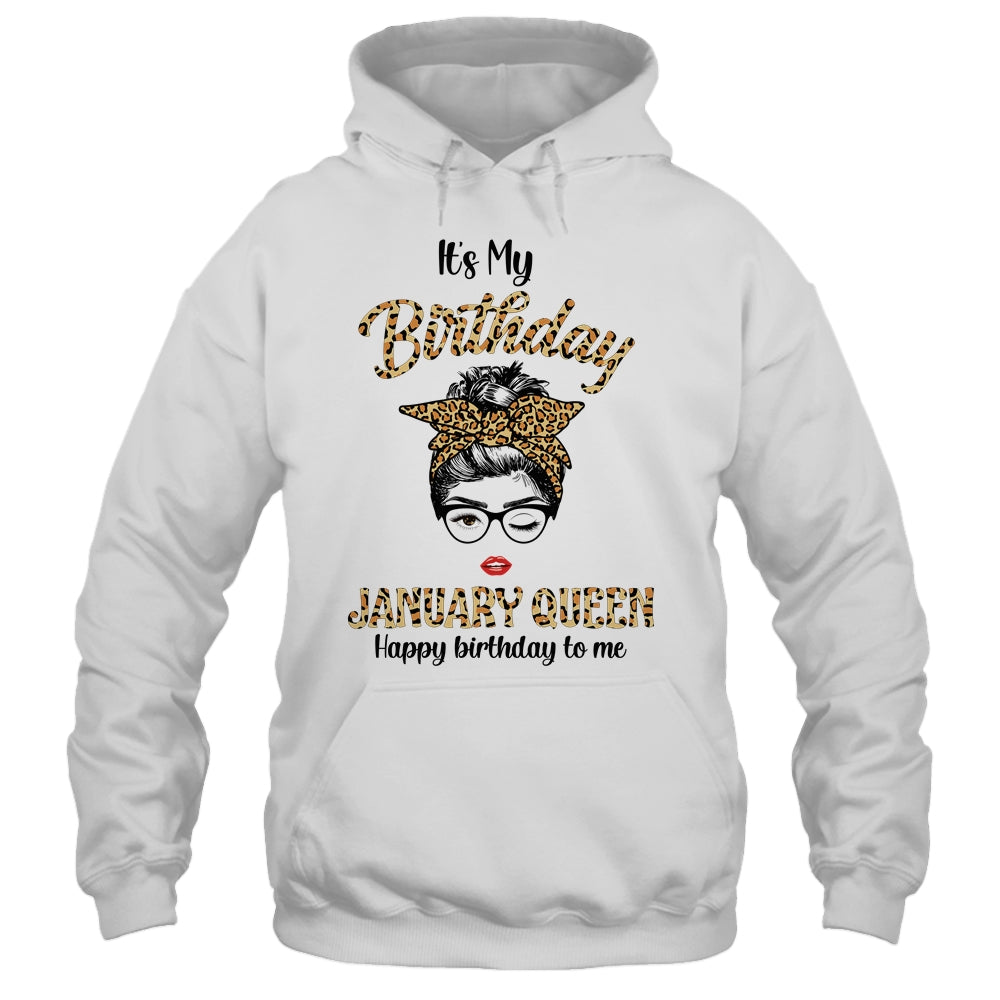 January Birthday Girl Queen Messy Bun Its My Birthday Leopard Shirt & Tank Top | siriusteestore