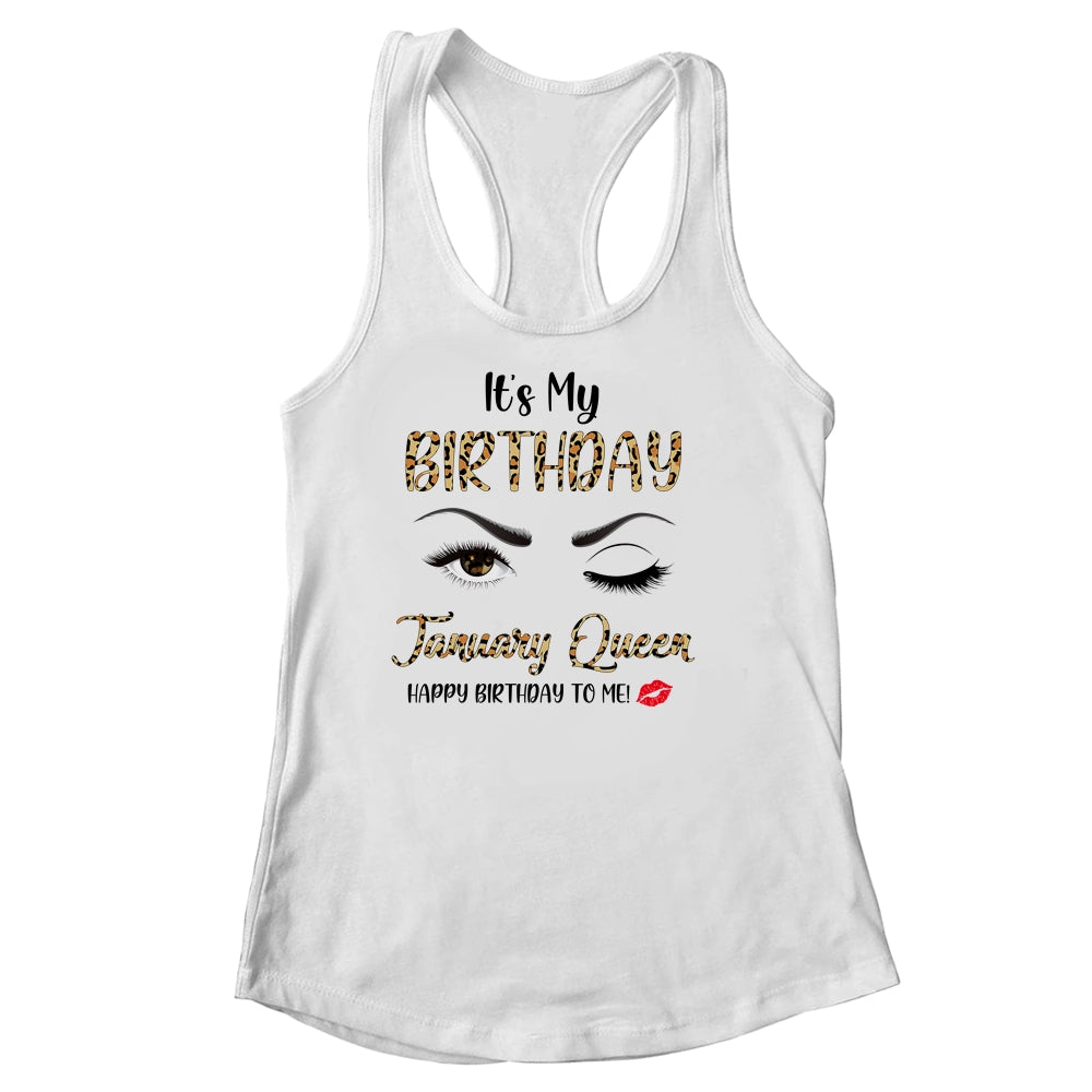 January Birthday Leopard It's My Birthday January Queen Shirt & Tank Top | siriusteestore