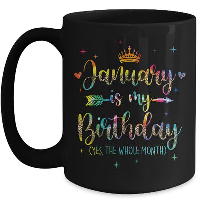 January Is My Birthday Yes The Whole Month Tie Dye Leopard Mug | siriusteestore