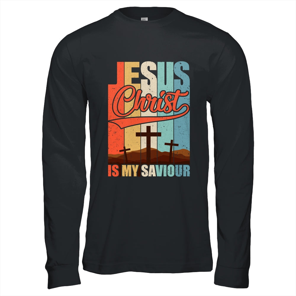 Jesus Christ Is My Saviour For Christian Women And Men Shirt & Hoodie | siriusteestore