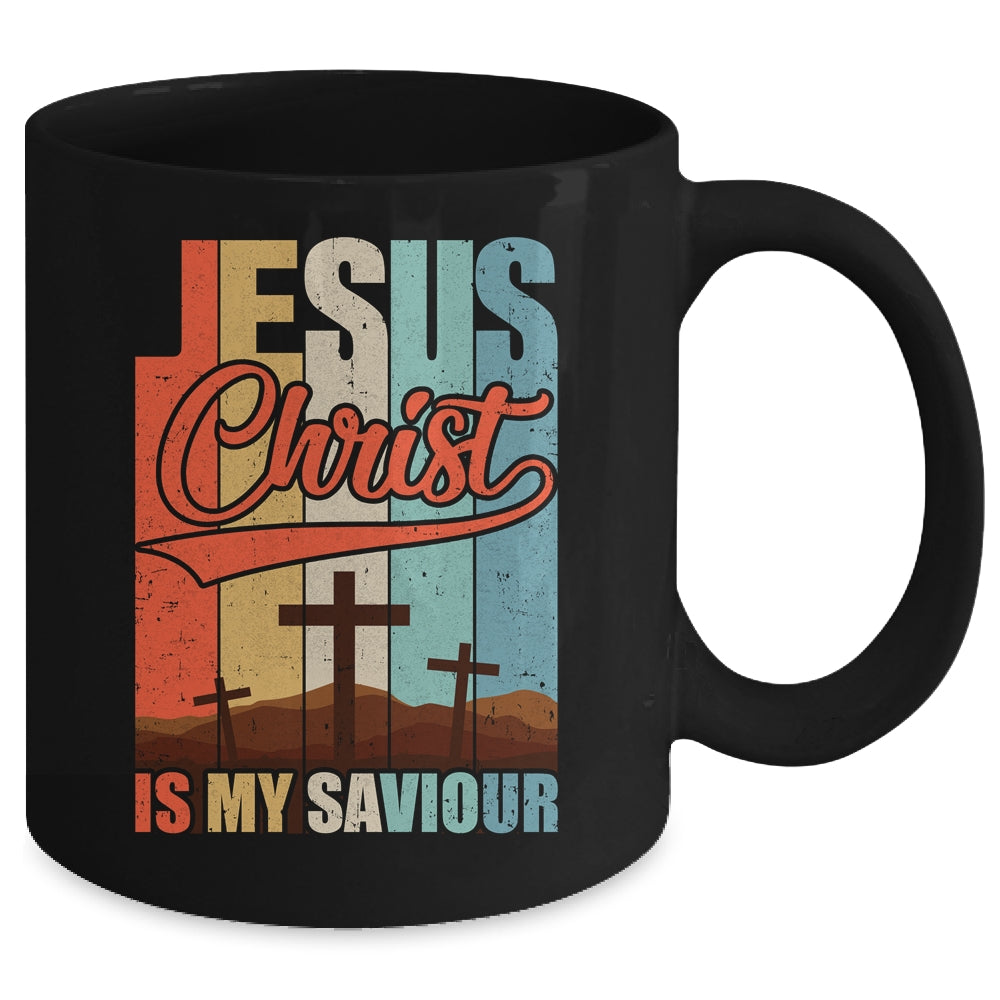 Jesus Christ Is My Saviour For Christian Women And Men Mug | siriusteestore