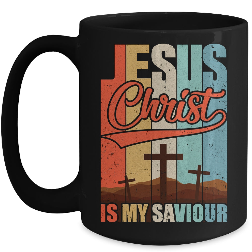 Jesus Christ Is My Saviour For Christian Women And Men Mug | siriusteestore