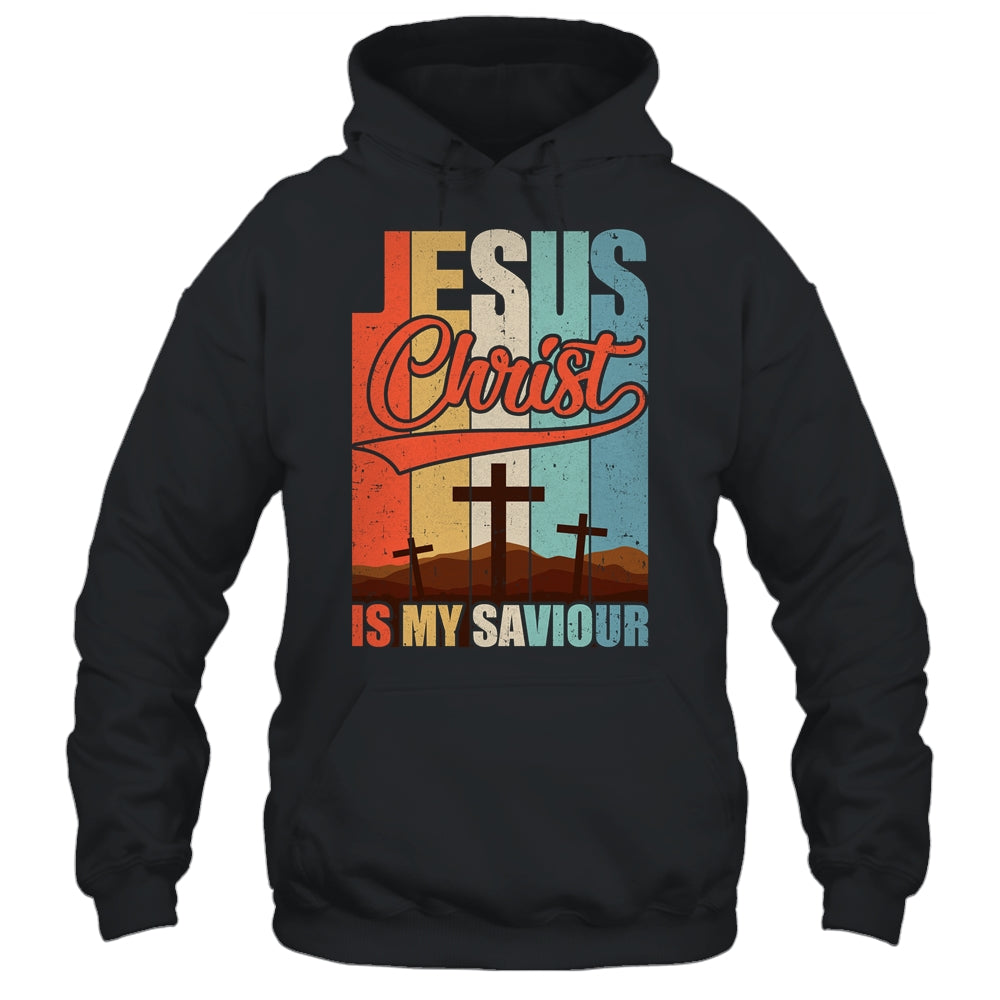 Jesus Christ Is My Saviour For Christian Women And Men Shirt & Hoodie | siriusteestore
