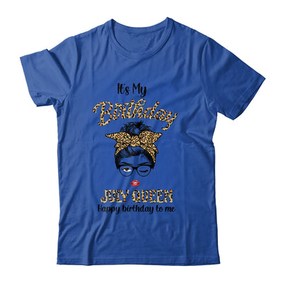 July Birthday Girl Queen Messy Bun Its My Birthday Leopard Shirt & Tank Top | siriusteestore