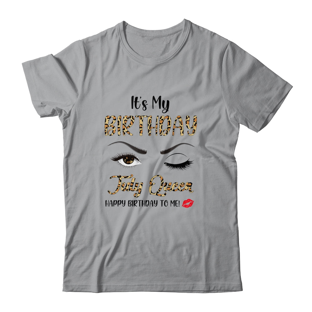 July Birthday Leopard It's My Birthday July Queen Shirt & Tank Top | siriusteestore