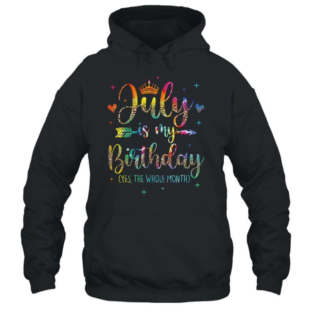July Is My Birthday Yes The Whole Month Tie Dye Leopard Shirt & Tank Top | siriusteestore