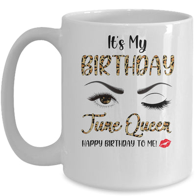 June Birthday Leopard It's My Birthday June Queen Mug | siriusteestore