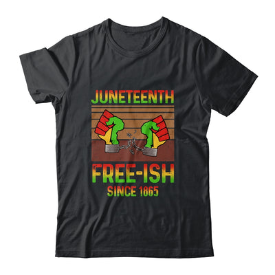 Juneteenth Flag Free-Ish Since 1865 Black History Shirt & Tank Top | siriusteestore